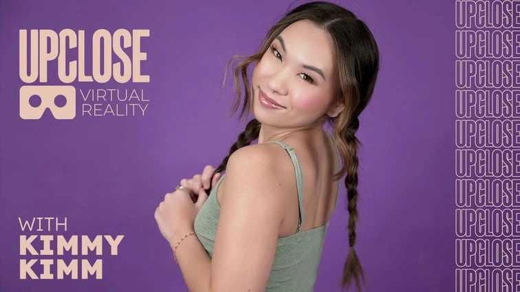 Up Close Vr With Kimmy Kimm VR Adult Videos