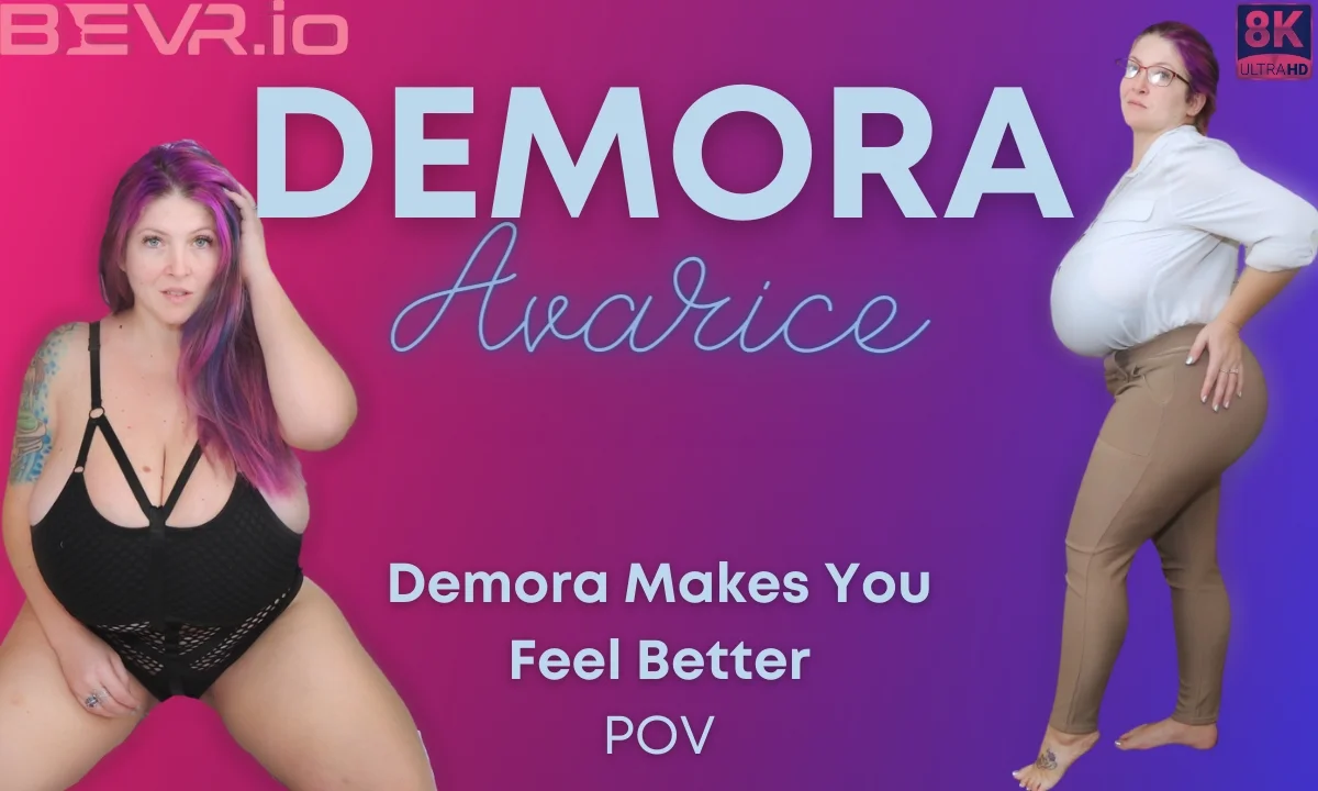 Demora Makes You Feel Better VR Adult Videos