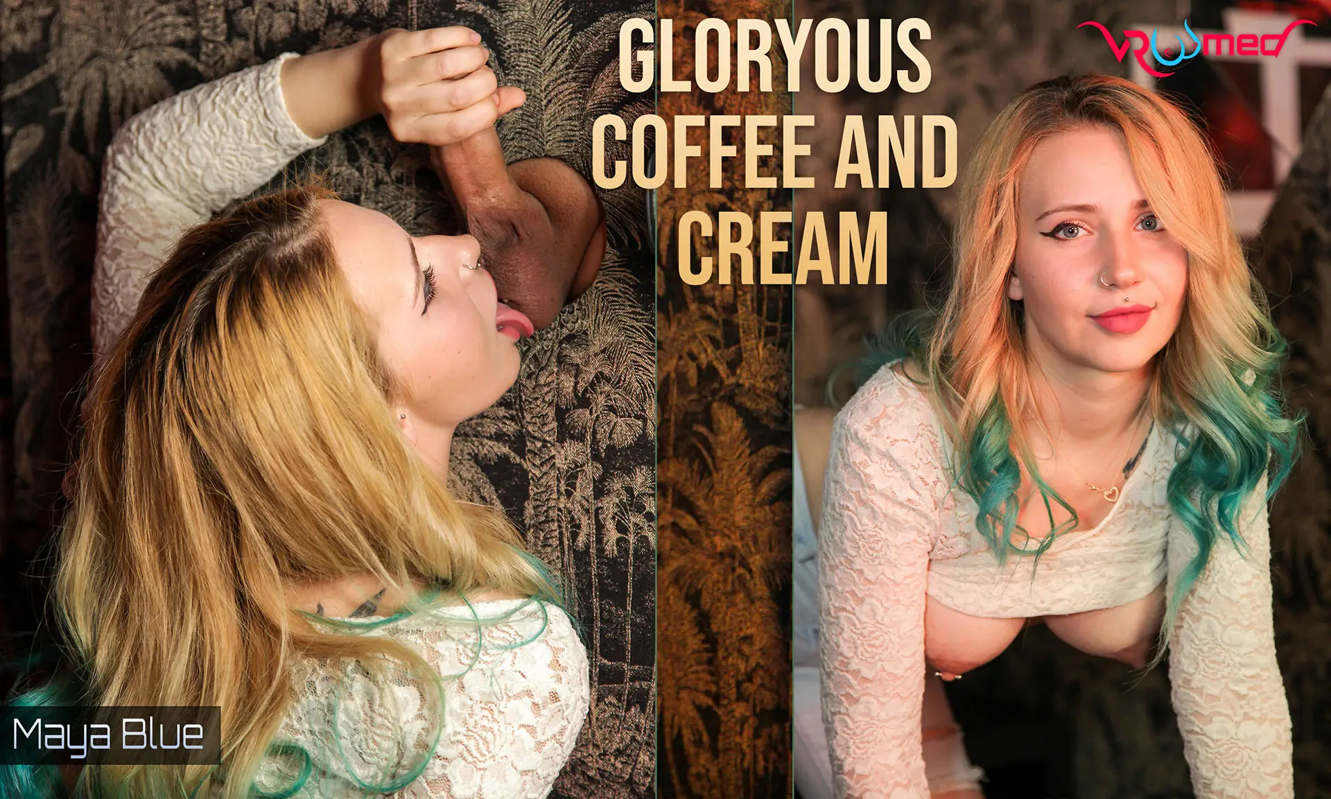 Gloryous Coffee and Cream - Maya Blue VR Adult Videos
