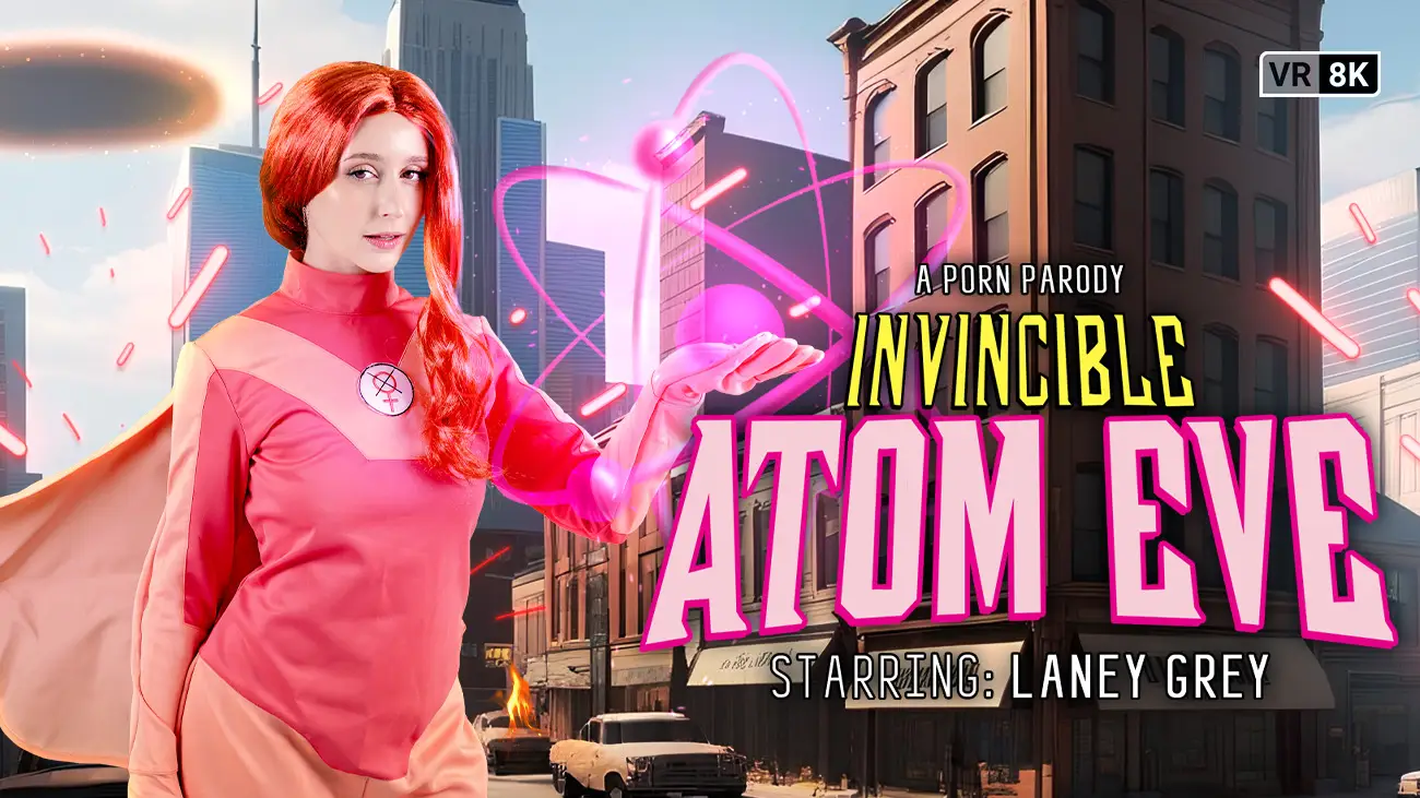 Invincible: Atom Eve (A Porn Parody) VR Adult Videos