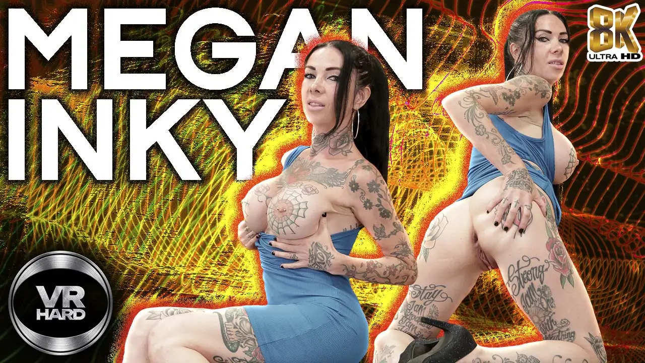 Megan Inky VR Adult Videos