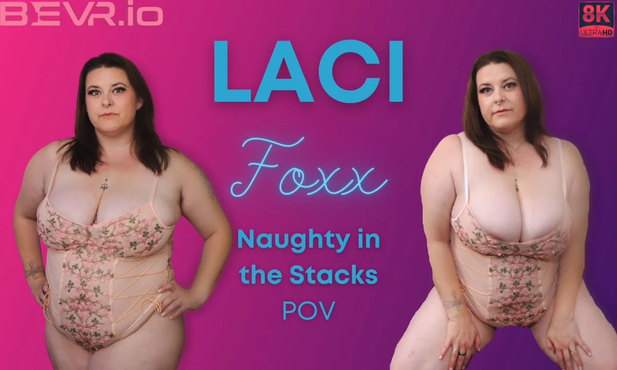 Naughty in the Stacks VR Adult Videos