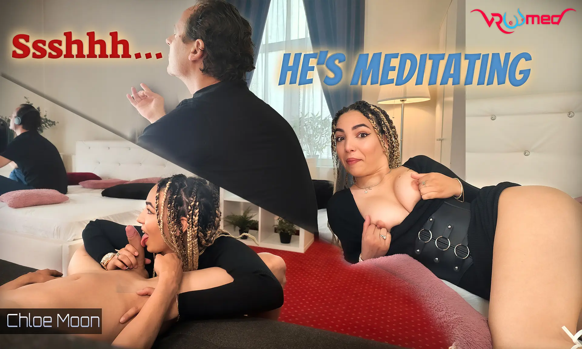 Ssshhh... He's Meditating - Chloe Moon VR Adult Videos