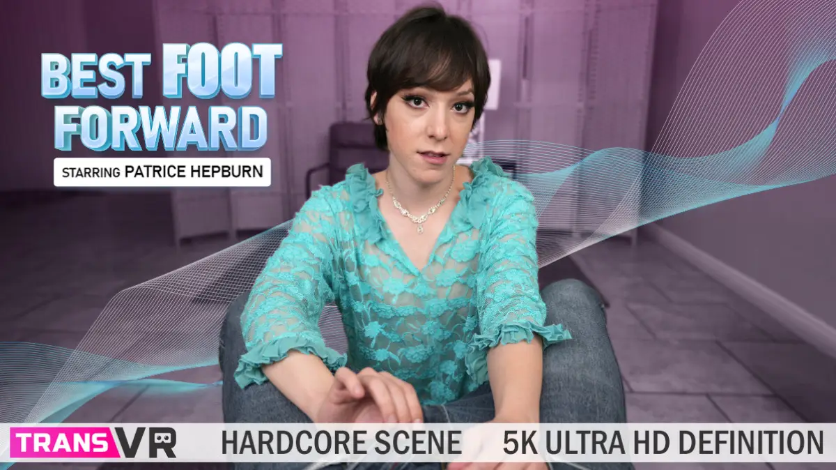 [Trans] Best Foot Forward! VR Adult Videos