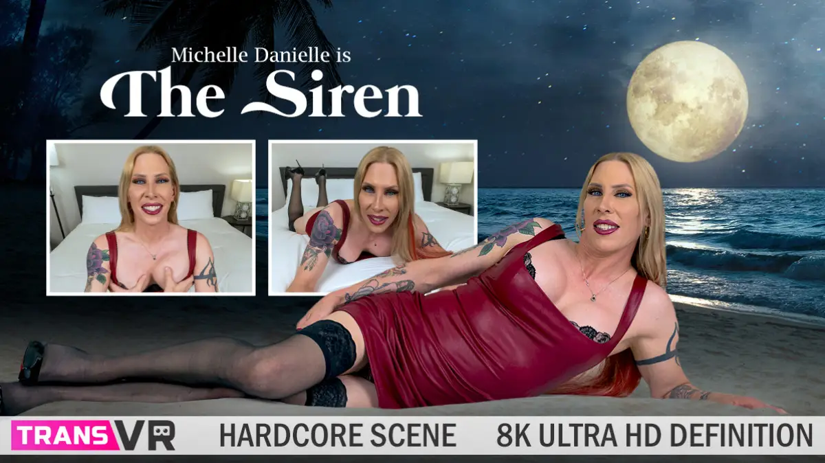 [Trans] Michelle Danielle Is The Siren! VR Adult Videos