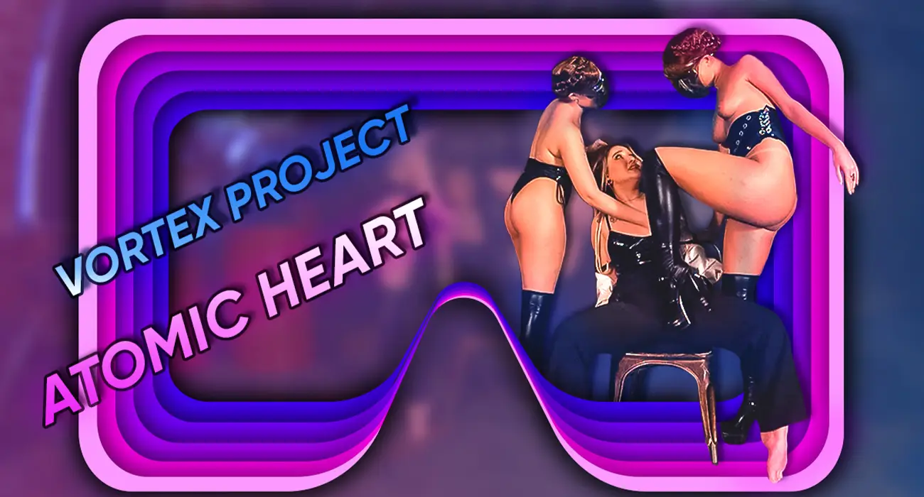Vortex Project: ATOMIC HEART. Twins Robots carrying out orders. Part 2 VR Adult Videos