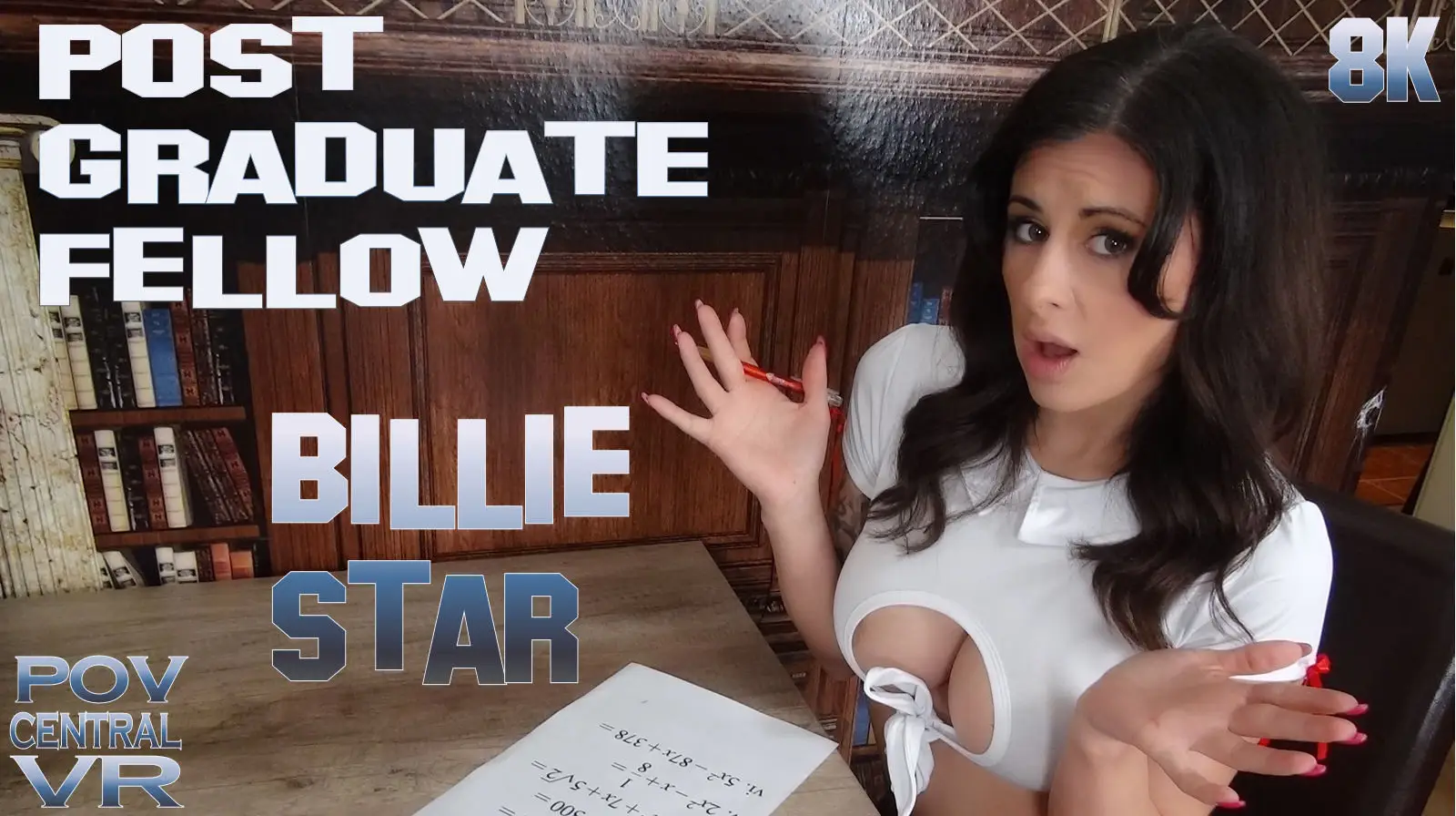 Billie Star: Post Graduate Fellow VR Adult Videos