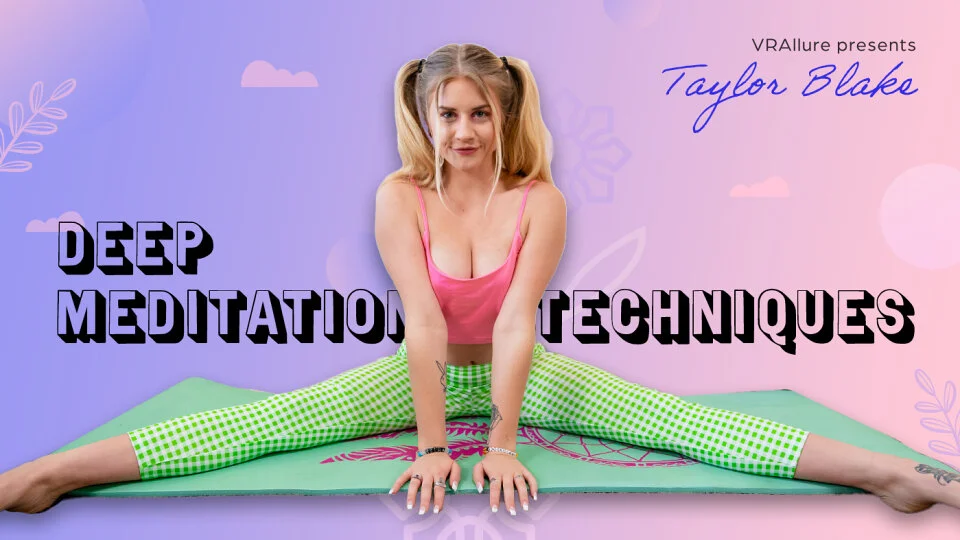 Deep Meditation Techniques VR Adult Videos