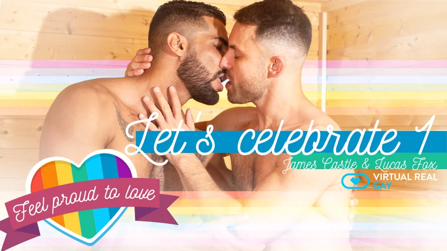 [Gay] Let’s Celebrate I James Castle VR Adult Videos