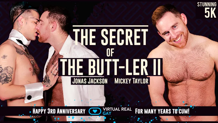 [Gay] The Secret Of The Butt-Ler II Jonas Jackson VR Adult Videos