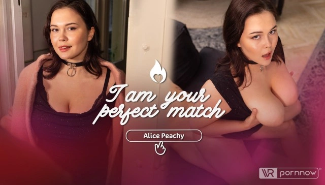 Let´s Match and Meet starring Alice Peachy VR Adult Videos