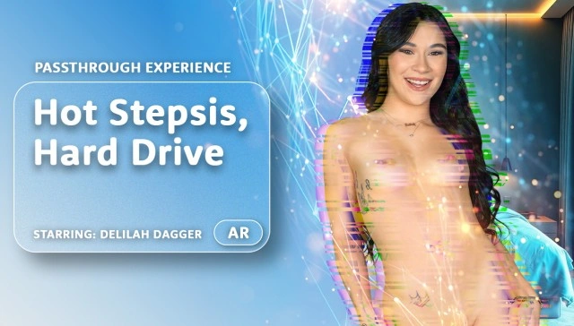 Hot Stepsis, Hard Drive [Passthrough] VR Adult Videos