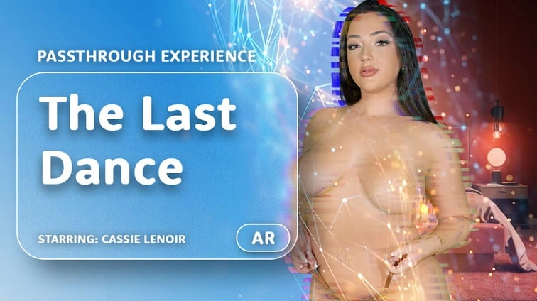 The Last Dance Passthrough VR Porn - VR Porn Video Thumbnail