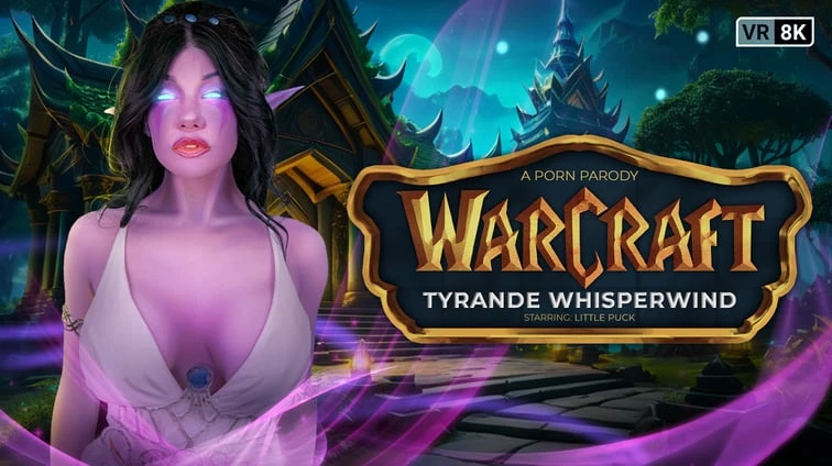 Warcraft Tyrande Whisperwind A Porn Parody